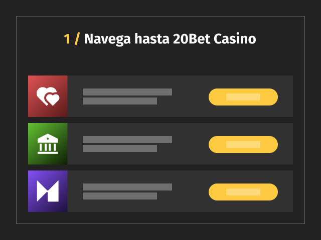 Guía 20Bet Casino paso 1