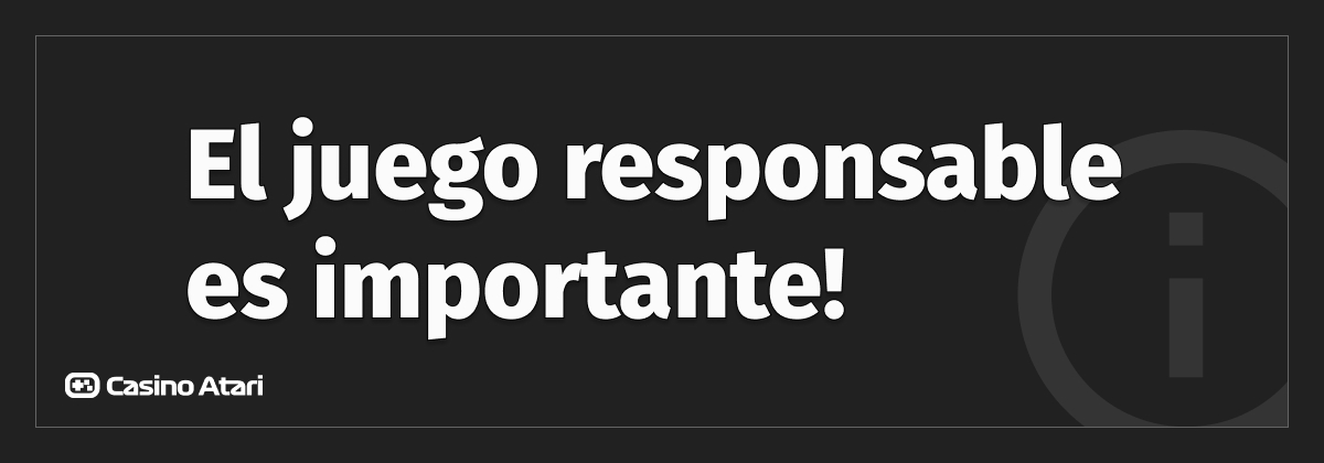 El juego responsable es importante