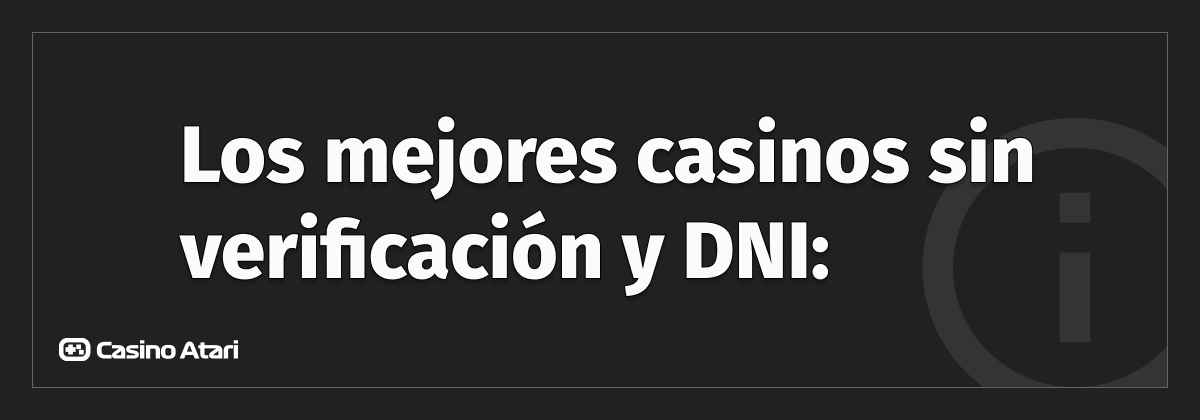 mejores casinos sin dni y verificacion